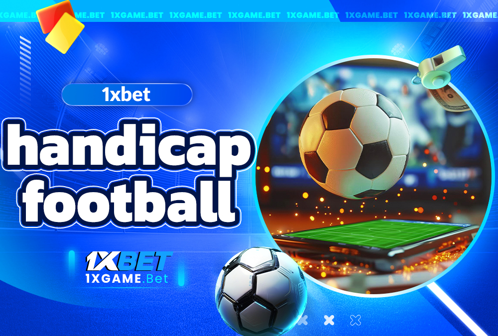 1xbet handicap football