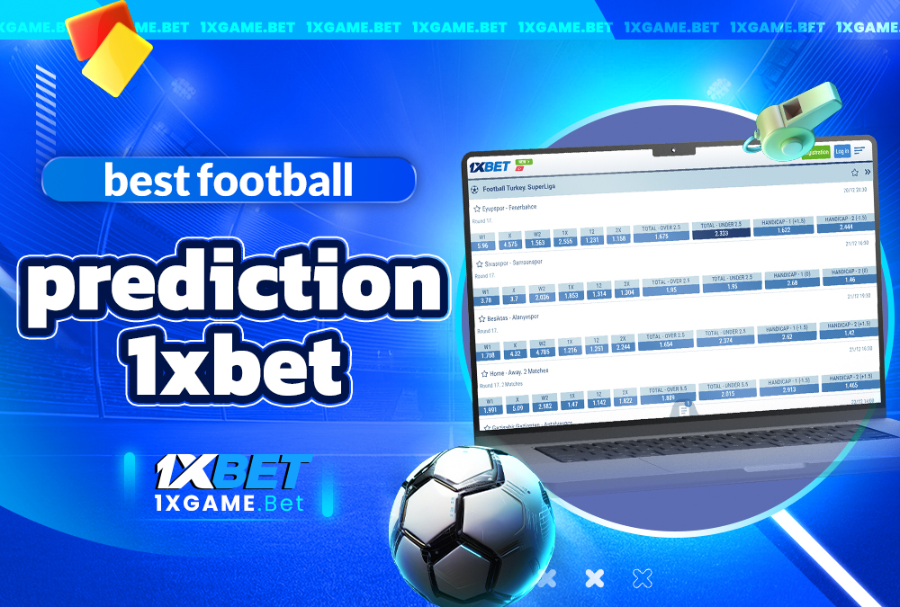 best football prediction 1xbet