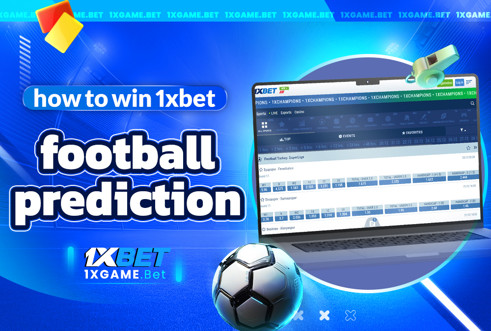 how to win 1xbet football prediction